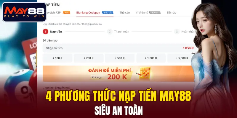 4 Phương thức nạp tiền MAY88 siêu an toàn